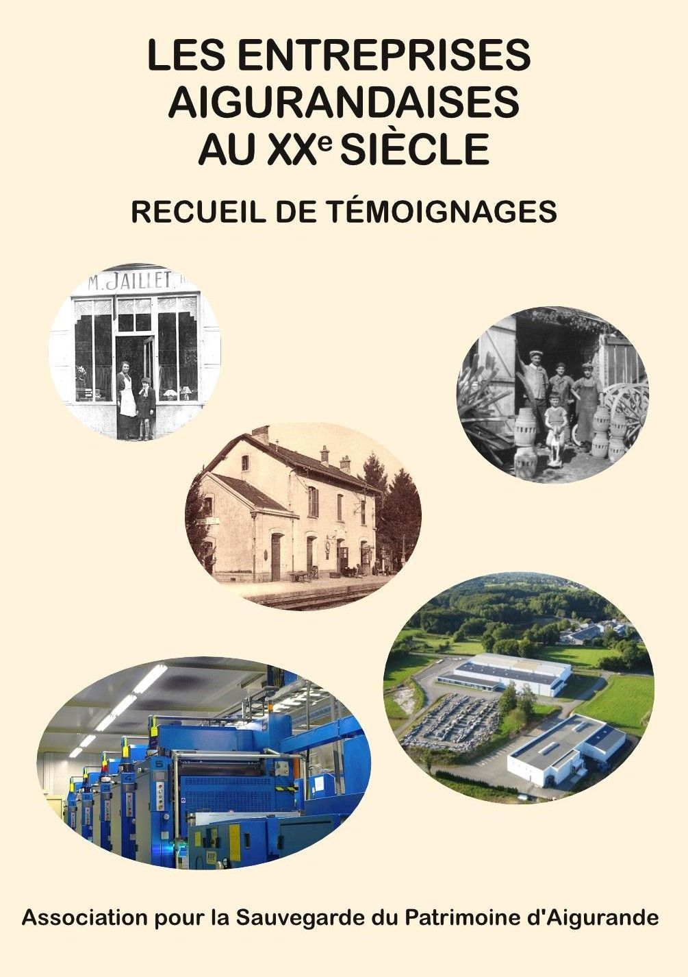 « Les entreprises aigurandaises au 20e siècle »